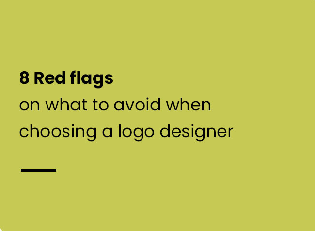 8 Red Flags to Avoid When Choosing a Logo Designer